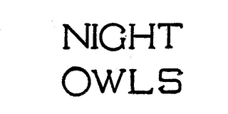 NIGHT OWLS trademark