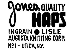 JONES QUALITY HAPS INGRAIN LISLE AUGUSTAKNITTING CORP. NO. 1 UTICA N.Y.