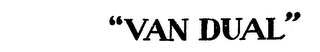 VAN DUAL trademark