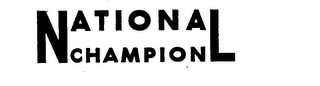 NATIONAL CHAMPION trademark