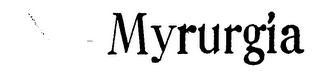 MYRURGIA trademark