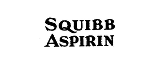 SQUIBB ASPIRIN trademark