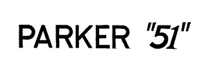 PARKER "51" trademark