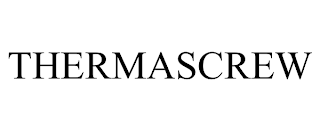 THERMASCREW trademark