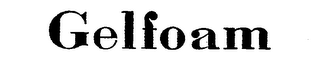 GELFOAM trademark