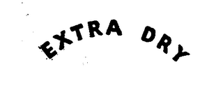 EXTRA DRY trademark