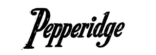 PEPPERIDGE trademark