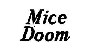 MICE DOOM