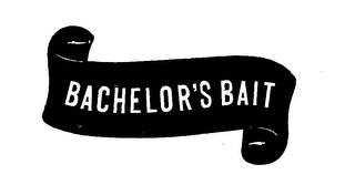 BACHELOR'S BAIT