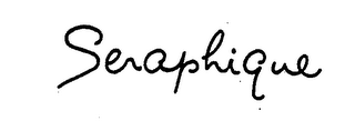 SERAPHIQUE