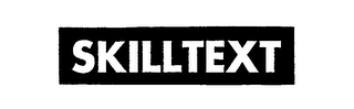 SKILLTEXT trademark