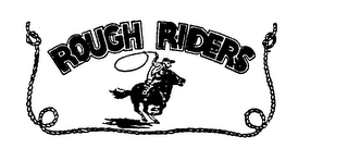 ROUGH RIDERS