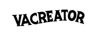 VACREATOR trademark