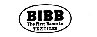 BIBB THE FIRST NAME IN TEXTILES