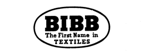 BIBB THE FIRST NAME IN TEXTILES