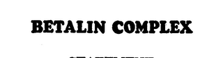 BETALIN COMPLEX trademark