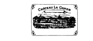 CHATEAU LA GARDE