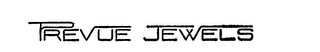 PREVUE JEWELS