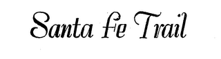 SANTA FE TRAIL trademark