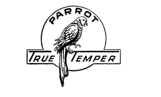 PARROT TRUE TEMPER