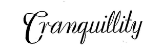 TRANQUILLITY