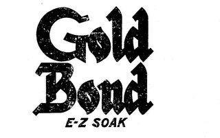 GOLD BOND E-Z SOAK trademark