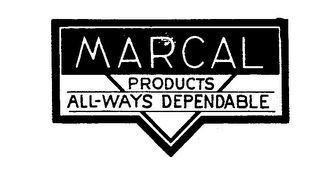 MARCEL PRODUCTS ALL-WAYS DEPENDABLE