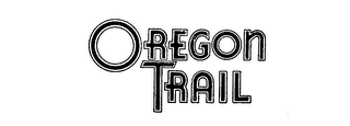 OREGON TRAIL trademark