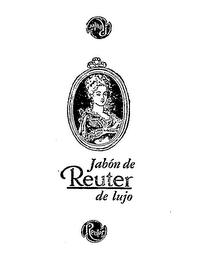 JABON DE REUTER DE LUJO