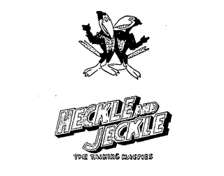 HECKLE & JECKLE THE TALKING MAGPIES