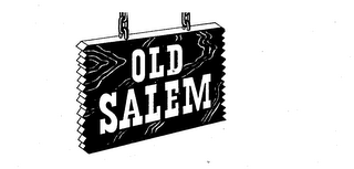 OLD SALEM