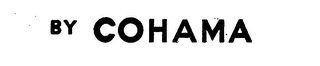 BY COHAMA