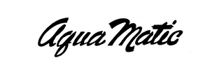 AQUA MATIC