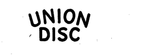 UNION DISC