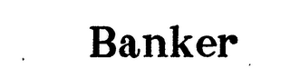 BANKER