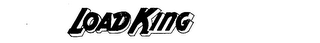 LOAD KING