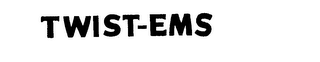 TWIST-EMS trademark