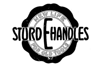 STURDE HANDLES NEW LIFE FOR OLD TOOLS