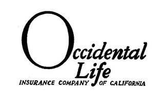 OCCIDENTAL LIFE INSURANCE CO. OF CALIFORNIA