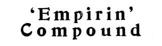 EMPIRIN COMPOUND