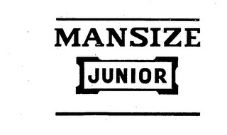 MANSIZE JUNIOR