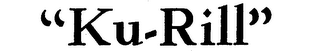"KU-RILL"