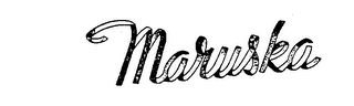 MARUSKA