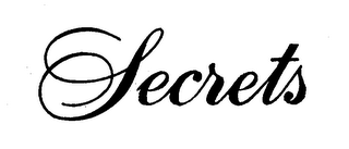 SECRETS