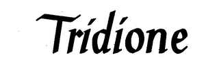 TRIDIONE