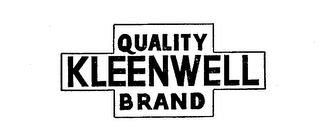 QUALITY KLEENWELL BRAND