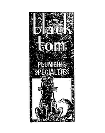 BLACK TOM PLUMBING SPECIALTIES