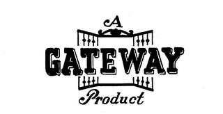 A GATEWAY PRODUCT