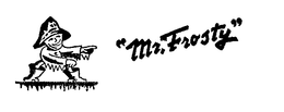 MR. FROSTY trademark