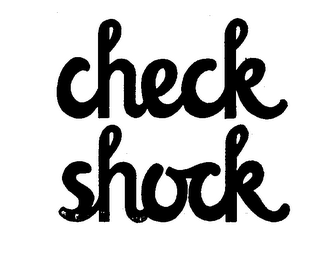 CHECK SHOCK